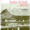 Paradise, the Castle and the Vineyard - Margaret Lenta