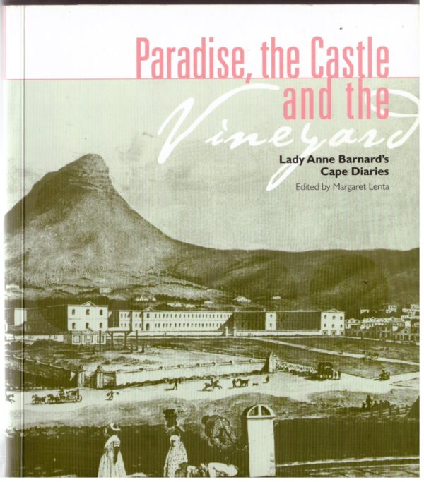 Paradise, the Castle and the Vineyard - Margaret Lenta