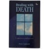 Dealing With Death - Peter Cotterell
