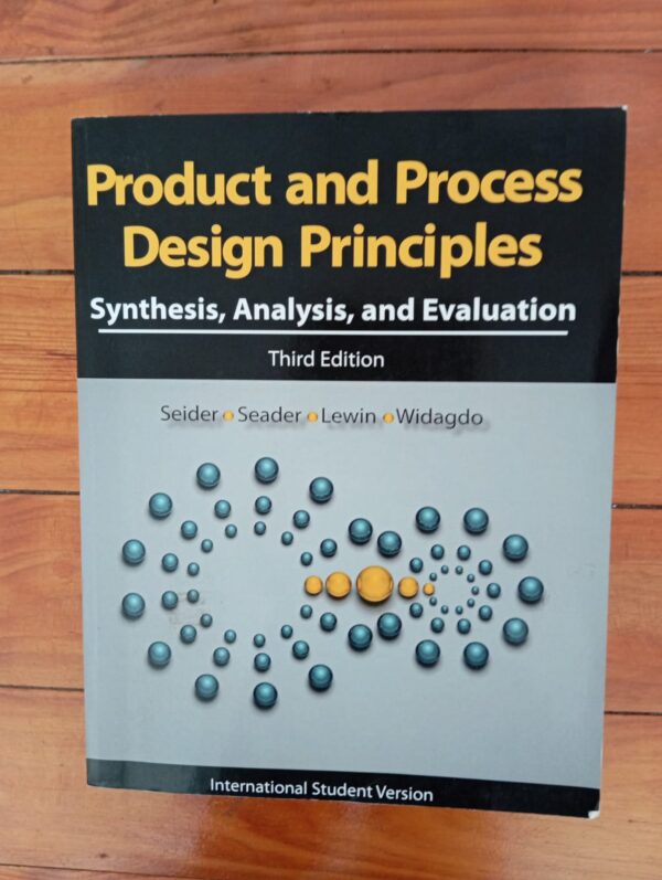 Product and Process Design Principles -Seider et al.