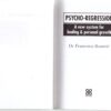 Psycho-Regression: A New System for Healing and Personal Growth - Francesca Rossetti