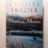 Thirteen Moons - Charles Frazier