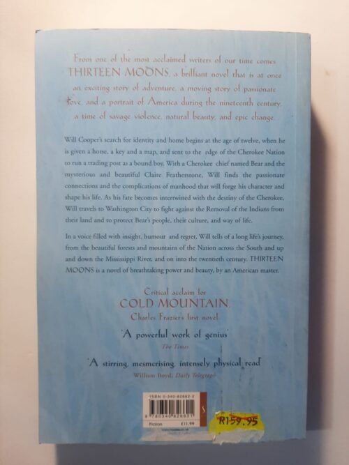 Thirteen Moons – Charles Frazier secondhand book