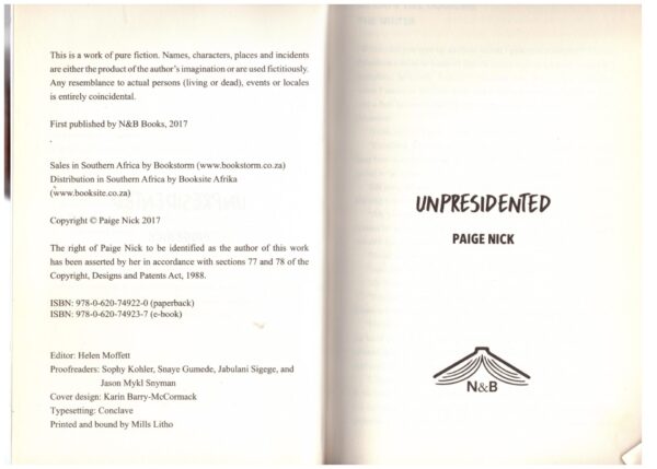 Unpresidented: A comedy of errors - Paige Nick