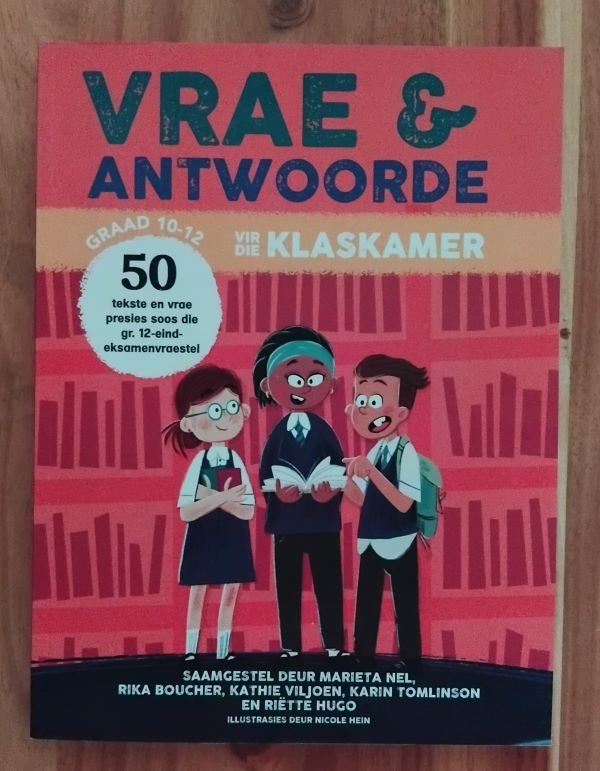 Vrae en Antwoorde vir die klaskamer - Graad 10 - 12