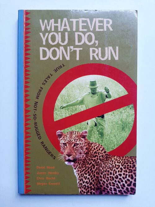 Whatever You Do, Don't Run