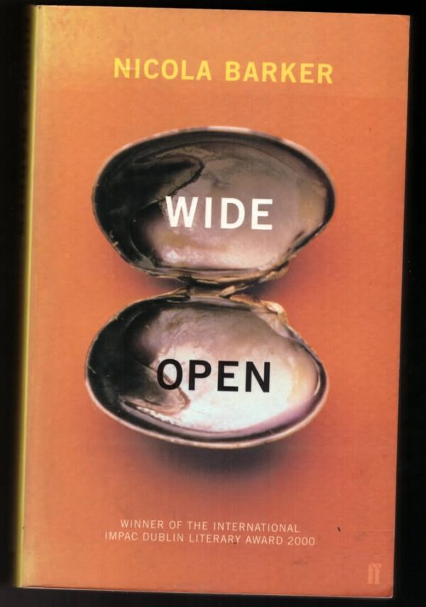Wide Open – Nicola Barker secondhand book