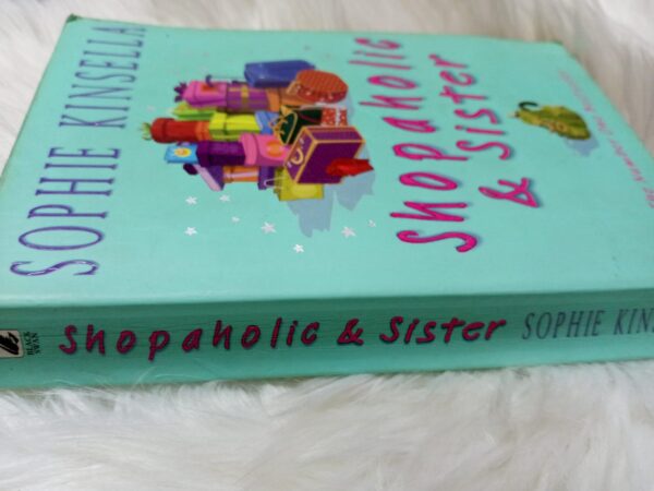 Shopaholic & Sister - Sophie Kinsella