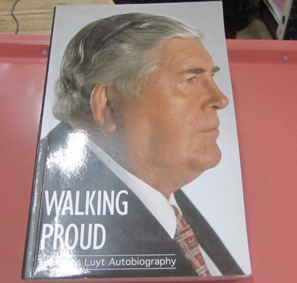 Walking Proud – The Louis Luyt Autobiography secondhand book
