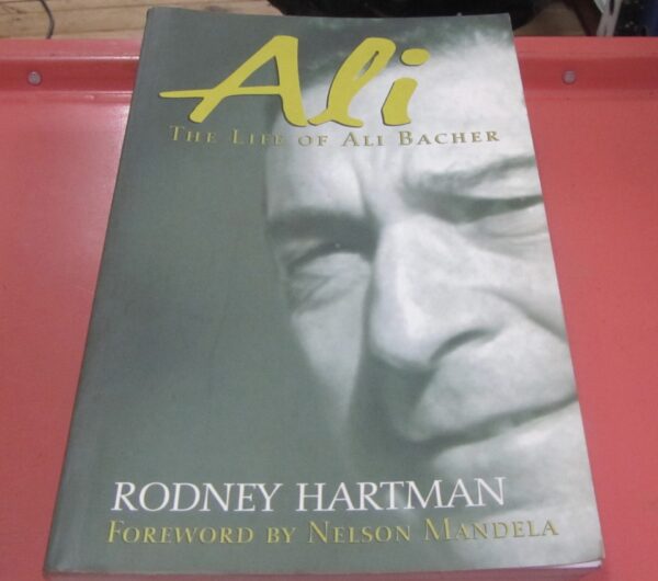 Ali – The Life of Ali Bacher – Rodney Hartman secondhand book