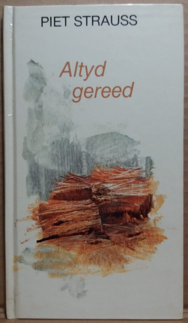 Altyd Gereed - Piet Strauss