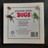 Bugs: Sticker Book - 200 Re-Usable Stickers!