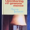 Openbaring vir gewone mense - Murray Janson. This is a used book.