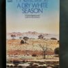 A Dry White Season - André Brink. This is a secondhand book.
