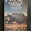 Looking On Darkness - André Brink. This is a secondhand book.