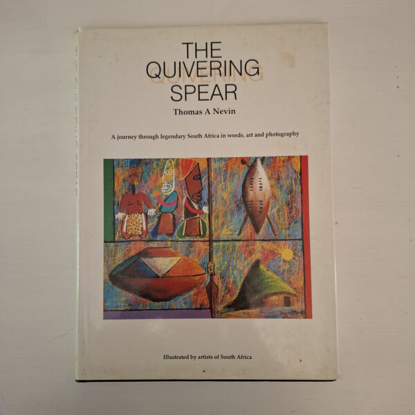 The Quivering Spear And Other South African Legends And Fables – Thomas A Nevin secondhand book