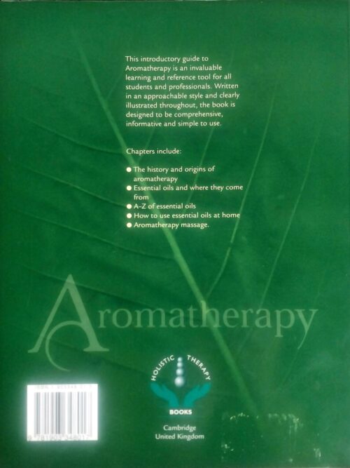 An Introductory Guide To Aromatherapy – Louise Tucker secondhand book