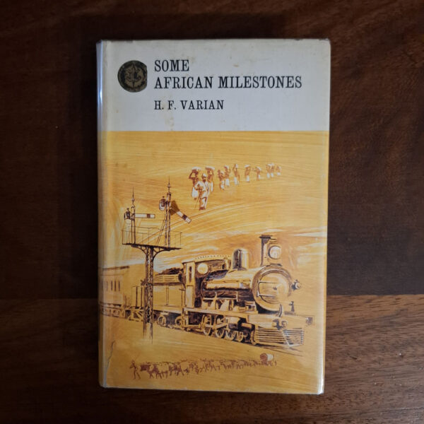 Some African Milestones – HF Varian secondhand book