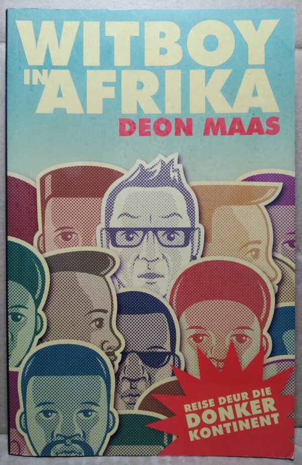 Witboy In Afrika - Deon Maas