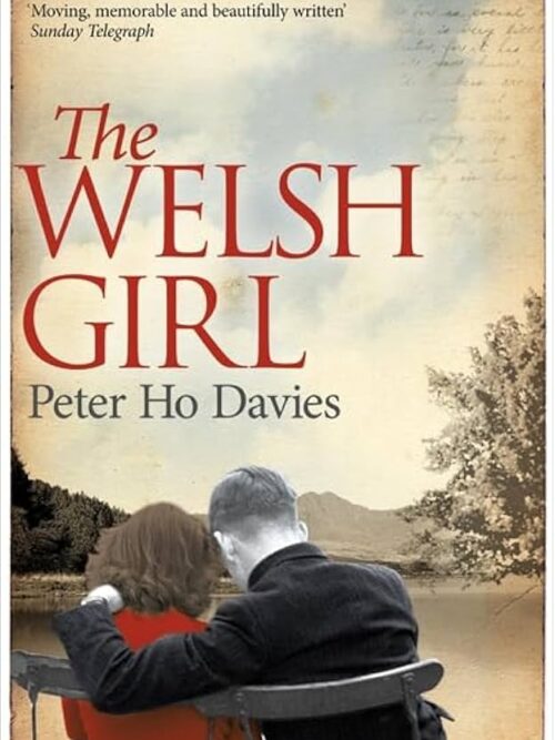 The Welsh Girl - Peter Ho Davies