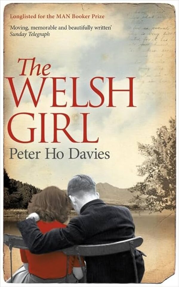 The Welsh Girl - Peter Ho Davies