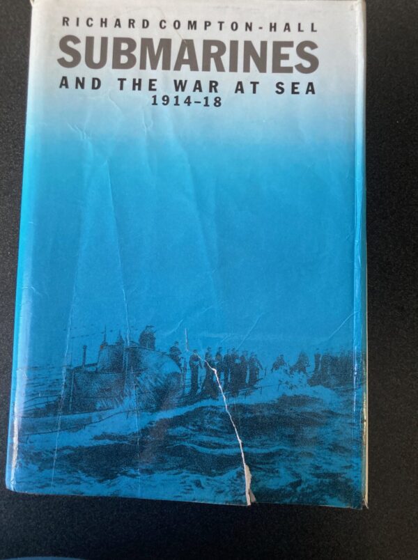 Submarines And The War At Sea 1914-1918 – Richard Compton-Hall secondhand book