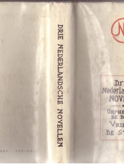 Drie Nederlandsche Novellen: Orpheus In De Dessa, Vriendin, De Straat secondhand book