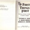 First Things First - Stephen R. Covey, ‎A. Roger Merrill, ‎Rebecca R. Merrill