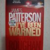 You’ve Been Warned – James Patterson secondhand book