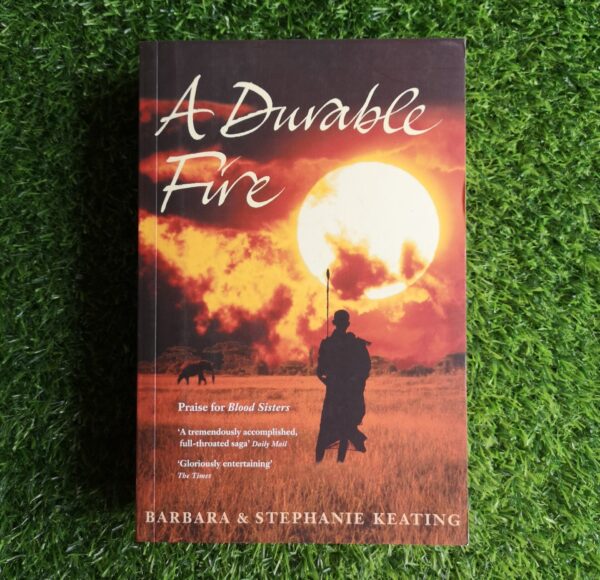 A Durable Fire - Barbara & Stephanie Keating. This is a used book.