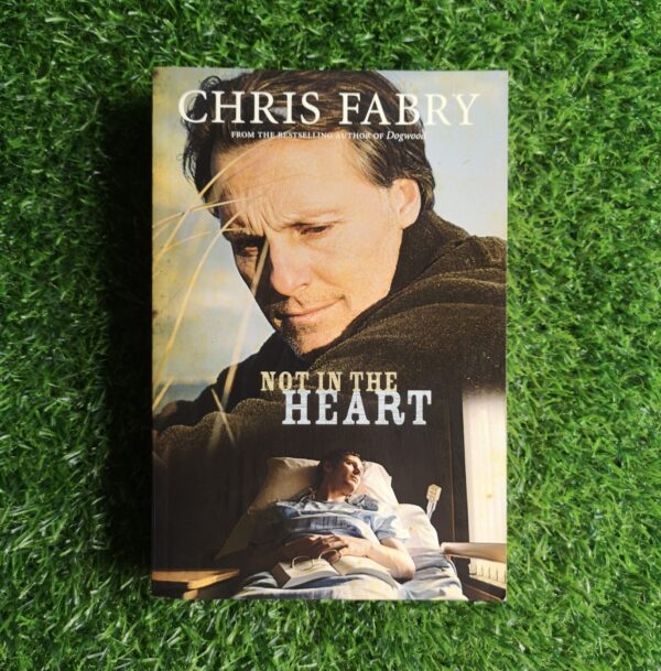 Not In The Heart - Chris Fabry