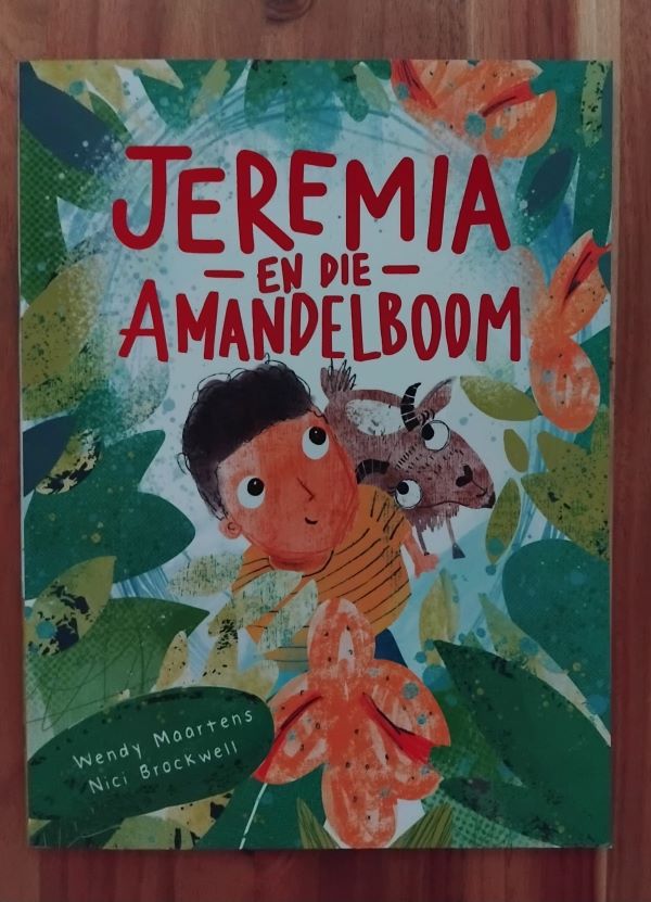 Jeremia En Die Amandelboom - Wendy Maartens