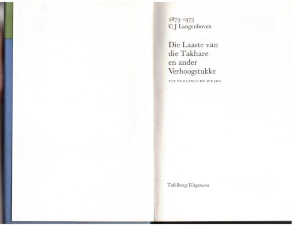 Die Laaste Van Die Takhare - C. J. Langenhoven