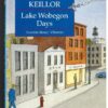 Lake Wobegon Days - Garrison Keillor