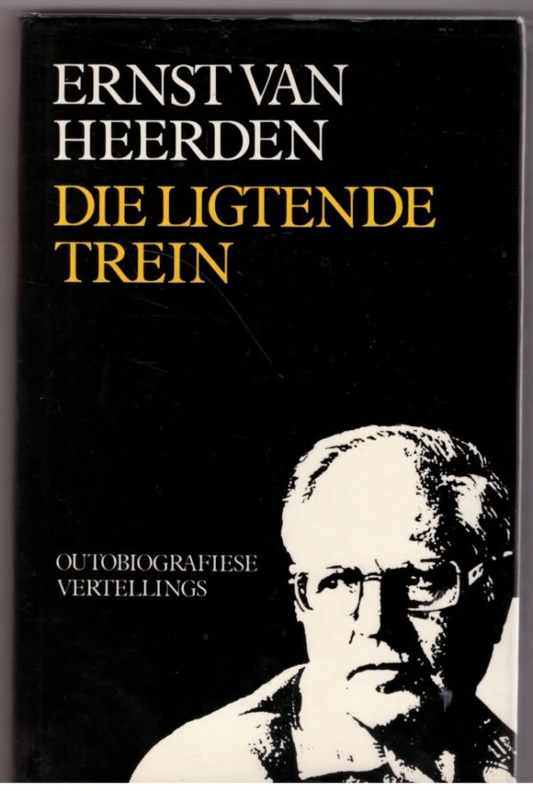 Die Ligtende Trein – Ernst Van Heerden secondhand book