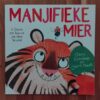 Manjifieke Mier - Claire Freedman Manjifieke Mier - Claire Freedman