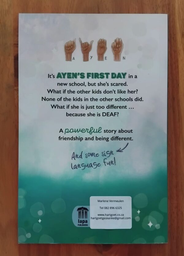 Once upon a sign, Ayen's first day B Once Upon A Sign: Ayen's First Day - Nancy Gaylard