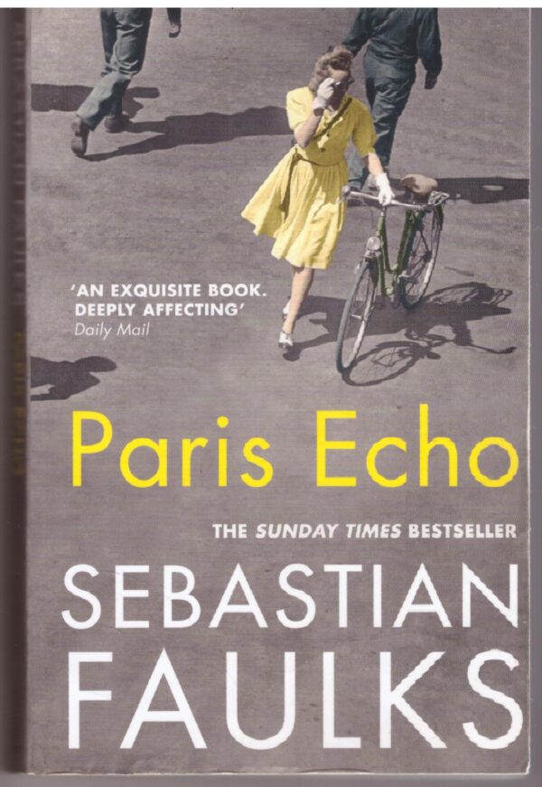Paris Echo - Sebastian Faulks