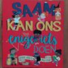 Saam Kan Ons Enige Iets Doen - Caryl Hart & Ali Pye Saam Kan Ons Enige Iets Doen - Caryl Hart & Ali Pye
