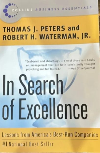 In Search of Excellence - Thomas J. Peters, Robert H. Waterman. This is a secondhand book.