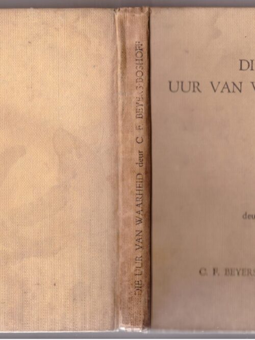 Die Uur van die Waarheid – C. F. Beyers-Boshoff secondhand book