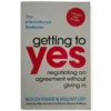 Getting To Yes - Roger Fisher & William Ury