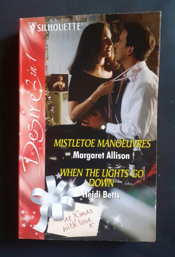 Mistletoe Manoeuvres & When The Lights Go Down (2-in-1) secondhand book