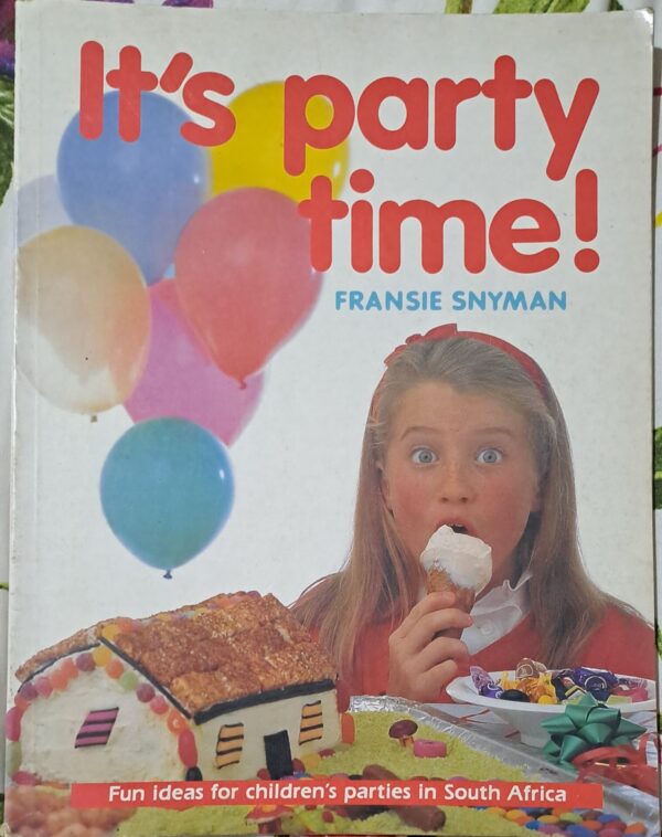 It’s Party Time – Fransie Snyman secondhand book