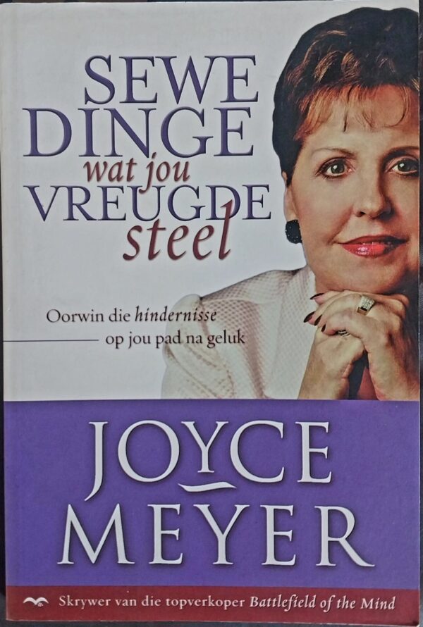 Sewe Dinge Wat Jou Vreugde Steel - Joyce Meyer