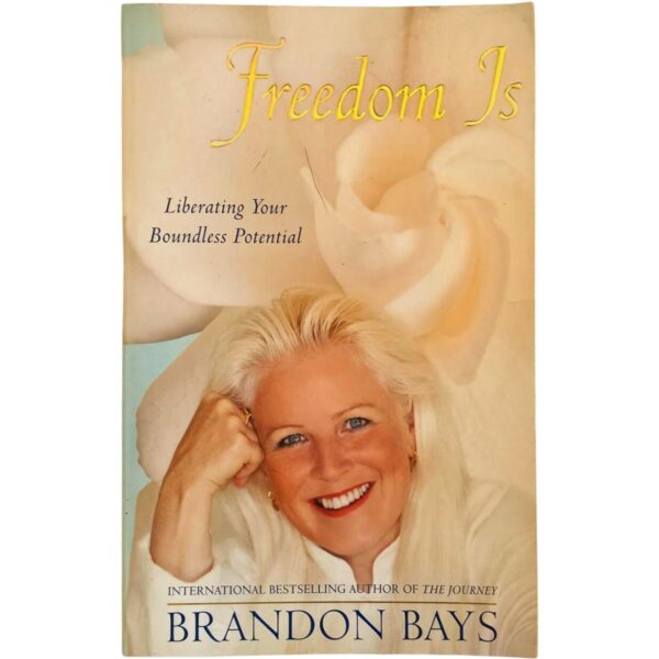 Freedom Is – Brandon Bays secondhand book