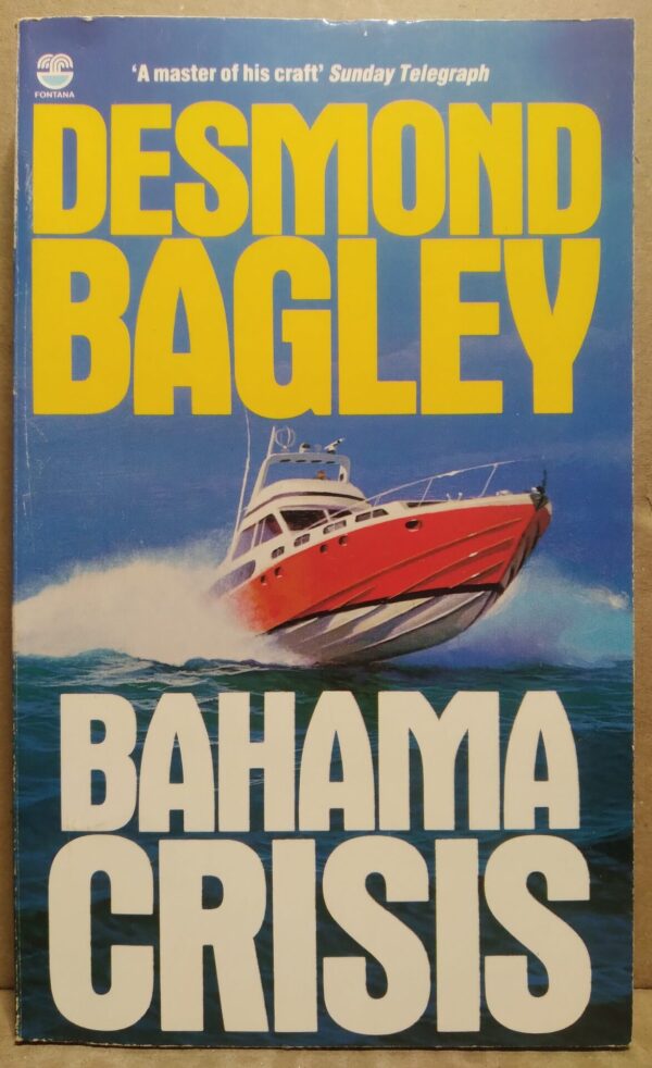 Bahama Crisis - Desmond Bagley