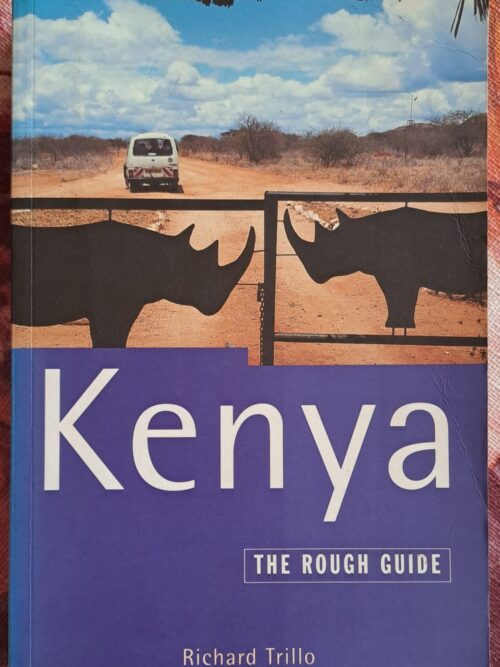Kenya: The Rough Guide - Richard Trillo