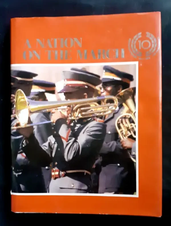 A Nation On The March: Bophuthatswana 10th Anniversary secondhand book