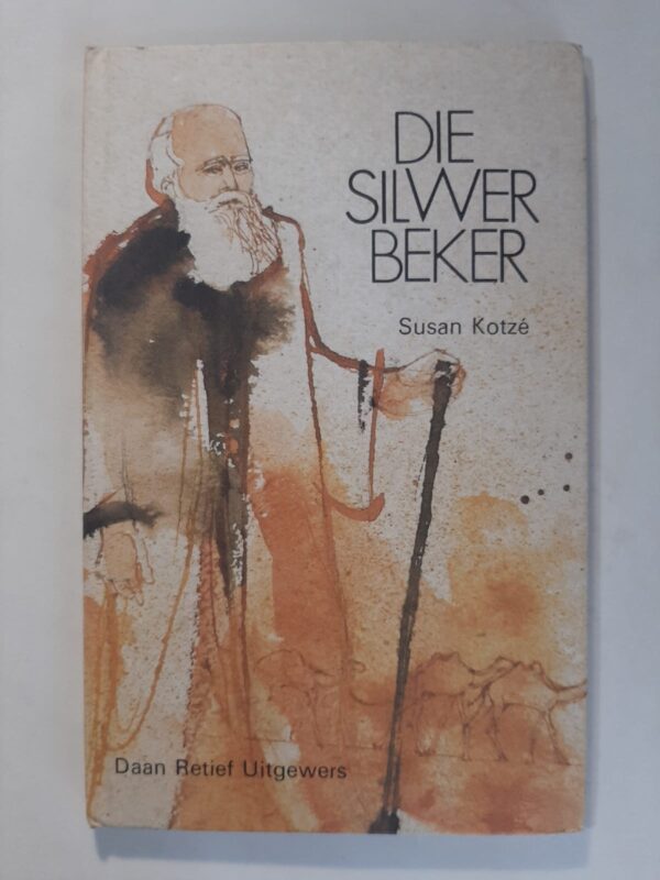 Die Silwer Beker – Susan Kotzé secondhand book